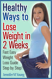 We did not find results for: Healthy Ways To Lose Weight In 2 Weeks Fast Easy Weight Loss Guide Step By Step By Jennifer M Young Nook Book Ebook Barnes Noble