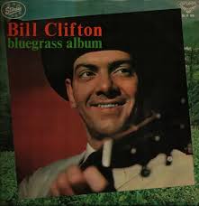 Bill Clifton : vinyl records & CD : CDandLP