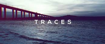 Find more ways to say traces, along with related words, antonyms and example phrases at thesaurus.com, the world's most trusted free thesaurus. Traces Tv Series Wikipedia