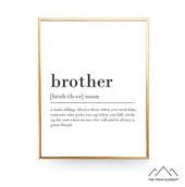 Brother Definition Print Printable Gift For Brother Gift For Him Big Brother Birthday Gift Brother Meaning Brother Gift Ideas Brother Print Funny Karma Quotes Karma Quotes Karma Funny