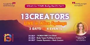 13CREATORS *LIVE* `In Alice Springs