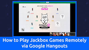 How To Play Jackbox Remotely Via Google Hangouts Youtube