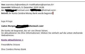 Money can enrich our lives and put us into a position to enrich others. Phishing Email Ihr Konto Cembra Money Bank Wurde Begrenzt Dzytig Ch