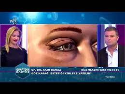 prof dr akin banaz goz kapagi dusuklugu neden olur 12 10 2017 youtube cilt bakimi youtube gozler