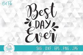 Download Best Day Ever Wedding Graphic By Easyconceptsvg Creative Fabrica PSD Mockup Templates