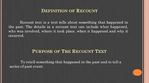 Recount Text By Kamelia Ppt Download