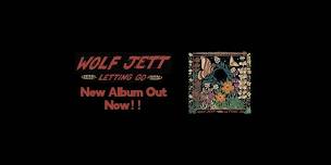 Wolf Jett - July 25, 2026 @ 7pm