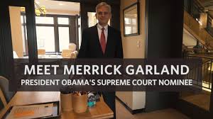 obama could easily name merrick garland, who is a fine man. newsmax, 3/13/16 Meet Merrick Garland President Obama S Supreme Court Nominee The White House