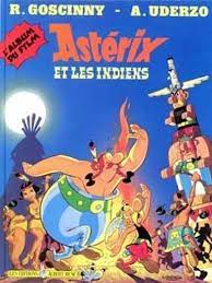 Stéphane rotenberg évoque l'ambiance particulière en coulisses et l'inquiétude des chefs (video). Asterix Et Les Indiens Amazon In R Goscinny A Uderzo Books