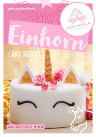 Einhorn Torte Zutaten Und Zubehor In Einer Box Cakerella In 2020 Einhorn Torte Backen Kuchen Und Torten Rezepte Torten Rezepte