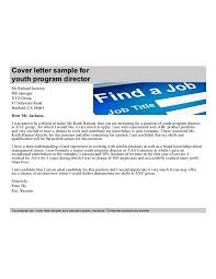 Write a custom cover letter. Basic Youth Program Director Cover Letter Samples And Templates