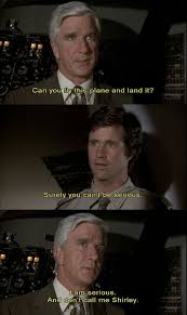 Pin By Cathy M On Television Film And Books Airplane Movie Quotes Funny Movies Movie Quotes