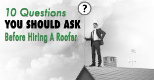 Simply put, bring a roofer that has integrity and insurance experience to. 10 Questions You Should Ask Before Hiring A Roofer