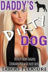 Daddy's Dirty Dog – Naughty Erotica