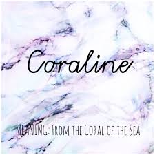 Coraline Names Coraline Babynames Names With Meaning Baby Names Pretty Names