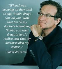 Robin williams, the famed comedian and actor, died monday at age 63. Robin Williams Quotes Movies Robin Williams Zitate Weisheiten Zitate Lebensspruche