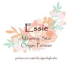 Baby Girl Name Essie Diminuative Of Esther Meaning Star Origin Persian Persian Girl Names Hebrew Girl Names Girl Names