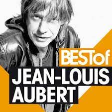 This hasn't stopped him having success as a solo artist. Best Of Jean Louis Aubert