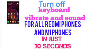 How To Turn Off Keyboard Typing Sound And Vibration On Xiaomi Keyboard Typing Keyboard Turn Off
