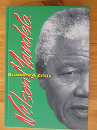 Check spelling or type a new query. Nelson Mandela Gedanken Und Zitate Nelson Mandela Buch Gebraucht Kaufen A02gtus201zzg