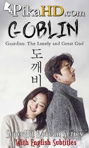 Kim shin is an immortal goblin, and has the rather honorable title of being the protector of souls. Guardian The Lonely And Great God 2016 Complete Goblin ë„ê¹¨ë¹„ All Episodes With English Subtitles 480p 720p Hd Pikahd