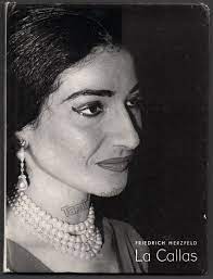 Callas Maria Signed Book Maria Callas Oder Die Primadonna By Friedrich Herzfeld Maria Callas Maria Calla