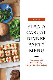 Indian dinner party menus usually include drinks, appetizers, accompaniments, rice dishes, flatbreads, curries, side dishes, and desserts. How To Plan A Dinner Party Menu Citem