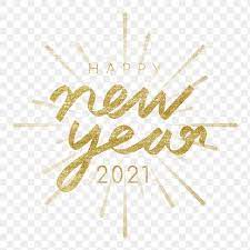 Happy New Year 2021 Transparent Png Free Image By Rawpixel Com Ningzk V New Year Card Design New Year Card Happy New Year Text