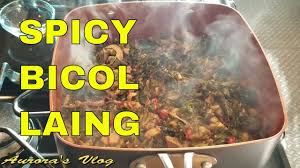 Spicy Bicol Laing Recipe How To Aurora S Vlog Laing Recipe Bicol Recipes