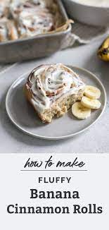 Fluffy Banana Cinnamon Rolls Egg Free Fit Mitten Kitchen Recipe Cinnamon Rolls Cinnamon Banana Cinnamon Rolls Homemade