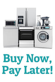 Buy Appliances Now Pay Later Refrigerator Dishwasher Stove Washer Dryer Mixer Appliances Kitchen Microwave Buying Appliances Washers Dryers Buy Now
