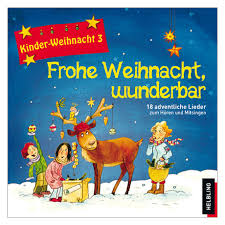 Der einstieg in die stücke wird durch die beiliegende cd erleichtert. Maierhofer L Kinder Weihnacht 3 Frohe Weihnacht Wunderbar Cd Paganino