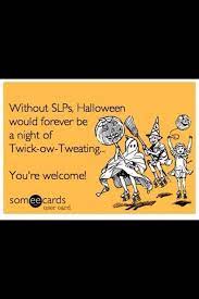 See more of speech therapists & tutorial specialists on facebook. Speech Language Pathology Funny Quotes Quotesgram