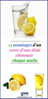 13 Avantages D Un Verre D Eau Tiede Citronnee Chaque Matin La Sante Naturellement Citron Pour Maigrir Citron Sante Citron Bienfaits