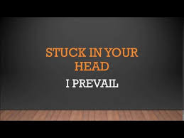 I Prevail | Stuck In Your Head (Lyrics ...