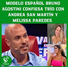 MODELO ESPAÑOL BRUNO AGOSTINI CONFIESA TRÍO CON ANDREA SAN MARTÍN Y MELISSA  PAREDES Confiesa bajos instintos. El modelo español Bruno Agostini se sentó  en el sillón de 'El valor de la verdad',