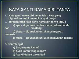 (ii) kamu tidak boleh bising di perpustakaan. Kata Ganti Nama Diri