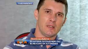 Depois das chuteiras: Ex-lateral Gustavo Nery faz blindagem de automóveis