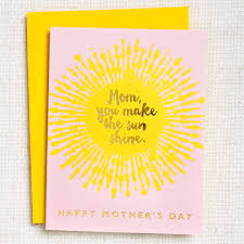 Fold the card along the score line. You Make The Sun Shine Mother S Day Card Paper Source