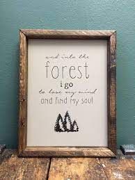 Custom Framed Quote Wall Art And Into The Forest I Go Etsy Wall Art Quotes Framed Quotes Wall Quotes