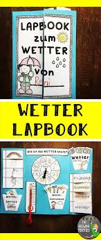 Lapbook Zum Wetter Unterrichtsmaterial Im Fach Sachunterricht Unterrichtsmaterial Lehrmaterial Wetter Kindergarten