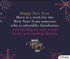 He may or may not live happily ever after. Happy News Year 2021 Wishes Messages Quotes Greetings Sms Whatsapp And Facebook Status To Share On New Year
