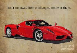 These are the first 10 quotes we have for him. Ferrari Red Classic Car And Enzo Ferrari Quote Vintage Brown Background Mixed Media By Drawspots Illustrations