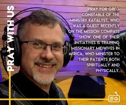 Pray for Greg Constable of the ministry Katalyst, who was a guest recently 
