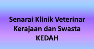 Portal rasmi jabatan perkhidmatan veterinar. Klinik Haiwan Alor Setar Kerajaan Malaybisi