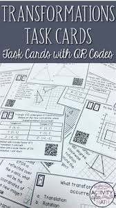 Transformations Task Cards With Qr Codes Reflection Math Teaching Middle School Maths Middle School Math Resources