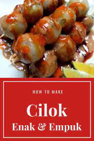 Resep Cilok Resep Resep Masakan Indonesia Resep Masakan