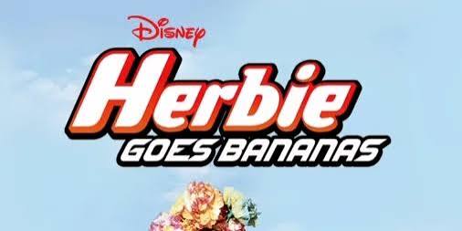 Herbie Goes Bananas | Watch on Disney+