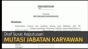 Maybe you would like to learn more about one of these? Surat Keputusan Mutasi Jabatan Karyawan Youtube