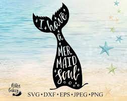 Download Mermaid Svg Mermaid Tail Svg Mermaid Decor Mermaid Soul Mermaid Shirt Svg Mermaid Mermaid Saying Svg Mermaid Quote Svg Files Print Mermaid Svg Mermaid Tail Svg Mermaid Tail Silhouette
